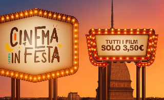 Torino - Torna "Cinema in Festa": 5 giorni di film a 3,50 euro
