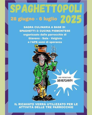 Giaveno - Torna Spaghettopoli: nove giorni di gusto, musica e tradizione con la Sagra dello Spaghetto